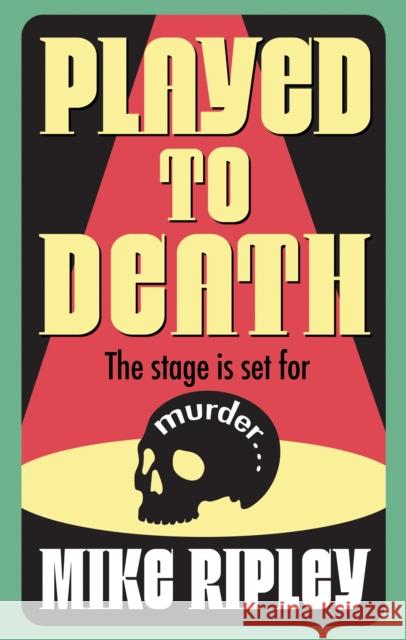 Played to Death Mike (Contributor) Ripley 9781448317684 Severn House - książka