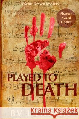 Played to Death: Scott Drayco Series #1 Bv Lawson 9780990458210 Crimetime Press - książka