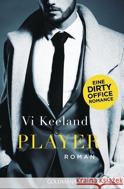 Player : Eine Dirty Office Romance. Roman Keeland, Vi 9783442487707 Goldmann - książka