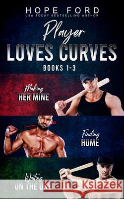 Player Loves Curves: Books 1-3 Ford, Hope 9798530827655 Independently published - książka
