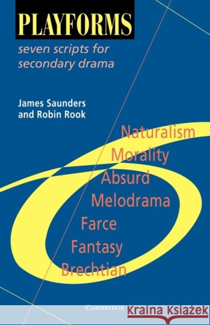 Playforms: Seven Scripts for Secondary Drama Rook, Robin 9780521588584  - książka