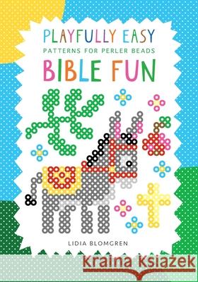 Playfully Easy Patterns for Perler Beads - BIBLE FUN Lidia Blomgren 9789199050058 Kicko Publisher - książka