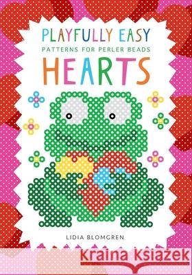 Playfully Easy Patterns for perler beads - HEARTS Lidia Blomgren 9789199111414 Kicko Publisher - książka