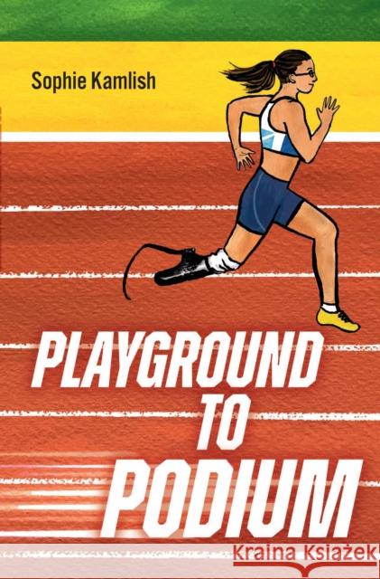 Playground to Podium Sophie Kamlish 9780008784737 HarperCollins Publishers - książka
