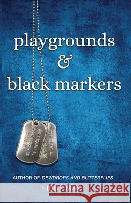 Playgrounds and Black Markers Libby May 9798719590813 Independently Published - książka