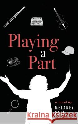 Playing a Part Melaney Poli 9781532669910 Resource Publications (CA) - książka
