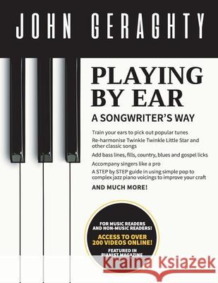 Playing By Ear: A Songwriter's Way John Geraghty 9780993355813 Green Olive Publications - książka