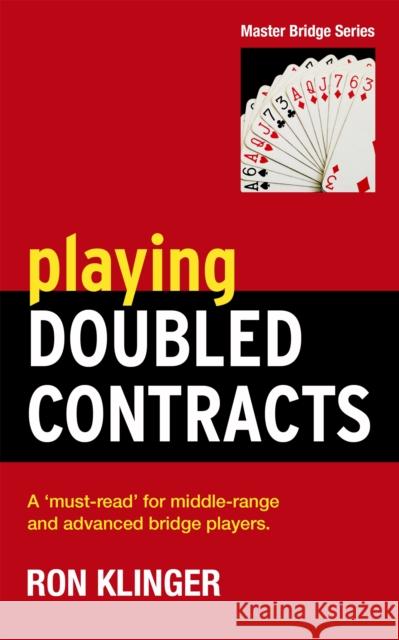 Playing Doubled Contracts Ron Klinger 9781474600675 WEIDENFELD & NICOLSON - książka