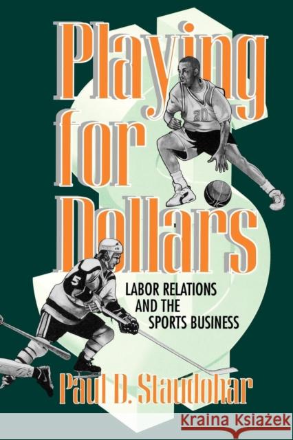 Playing for Dollars Paul D. Staudohar 9780801432804 Cornell University Press - książka