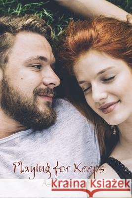 Playing for Keeps Ashlie Knapp 9781387110292 Lulu.com - książka