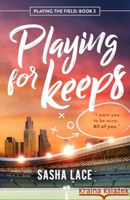 Playing for Keeps Sasha Lace 9781662526169 Amazon Publishing - książka