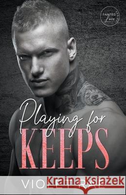 Playing for Keeps Violet Rae   9798215416280 Violet Rae - książka