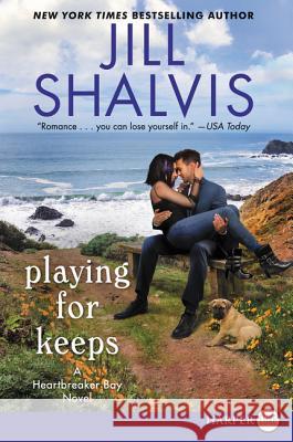 Playing for Keeps: A Heartbreaker Bay Novel Jill Shalvis 9780062741905 HarperLuxe - książka