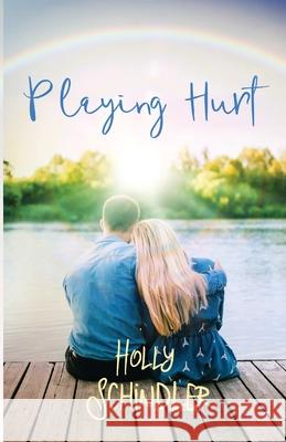 Playing Hurt Holly Schindler 9781950514007 Intoto Books - książka