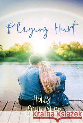 Playing Hurt Holly Schindler 9781950514014 Intoto Books - książka