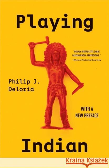 Playing Indian Philip J. Deloria 9780300264845 Yale University Press - książka