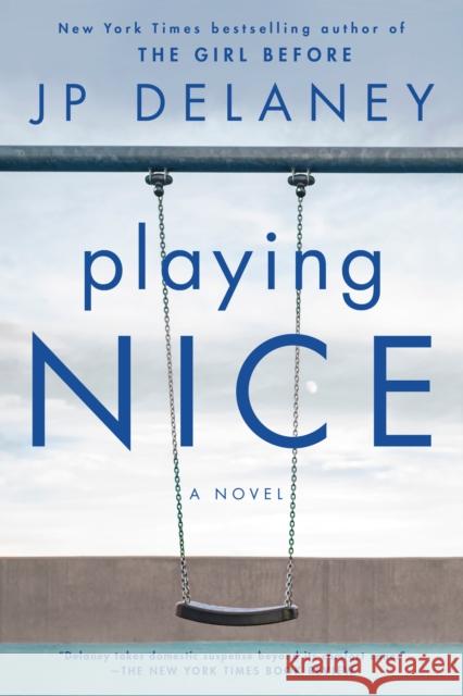 Playing Nice Jp Delaney 9781984821362 Ballantine Books - książka