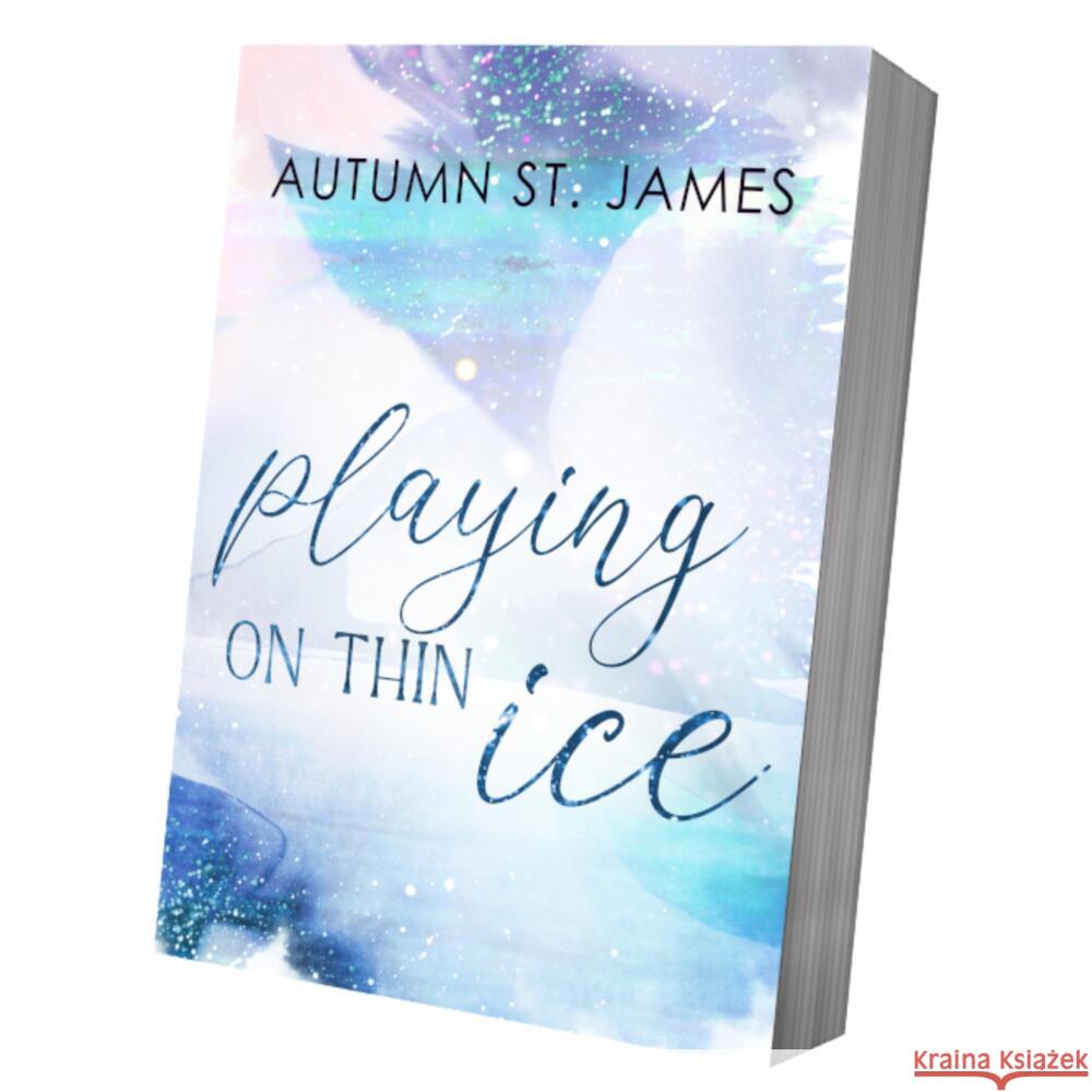 Playing On Thin Ice James, Autumn St. 9783691400045 LogiXperts - książka