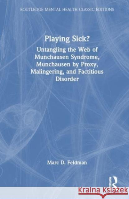 Playing Sick? Marc Feldman 9781032540757 Taylor & Francis Ltd - książka