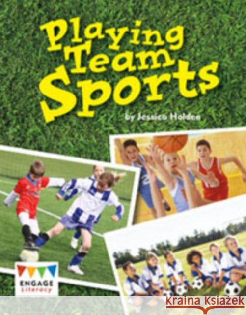 Playing Team Sports Jessica Holden 9781406265453 Capstone Global Library Ltd - książka