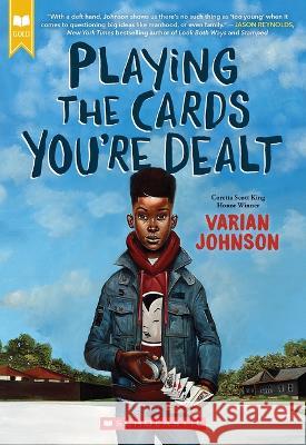 Playing the Cards You're Dealt (Scholastic Gold) Varian Johnson 9781338348569 Scholastic Paperbacks - książka