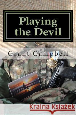 Playing the Devil Grant Campbell 9781482747812 Createspace - książka