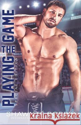 Playing the Game Shawnte Borris 9781512060751 Createspace Independent Publishing Platform - książka