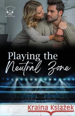 Playing the Neutral Zone S. L. Sterling 9781998649006 S.L. Sterling - książka