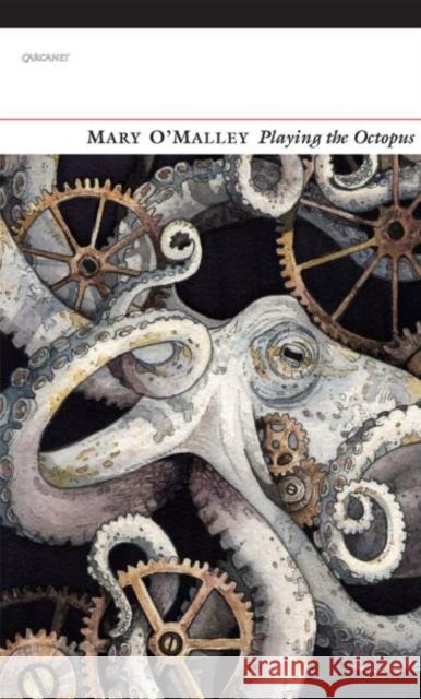 Playing the Octopus Mary OMalley 9781784102807 CARCANET PRESS/PN REVIEW - książka