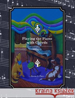 Playing the Piano With Chords - 2 Pace, Kevin G. 9781546956051 Createspace Independent Publishing Platform - książka