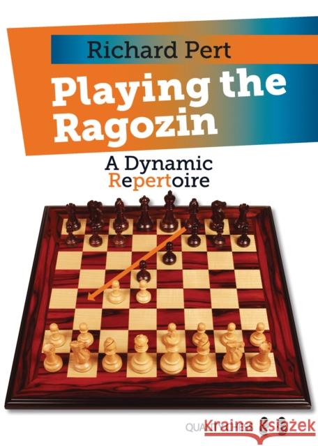Playing the Ragozin Richard Pert 9781784830304 Quality Chess UK LLP - książka