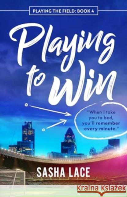 Playing to Win Sasha Lace 9781662526183 Amazon Publishing - książka