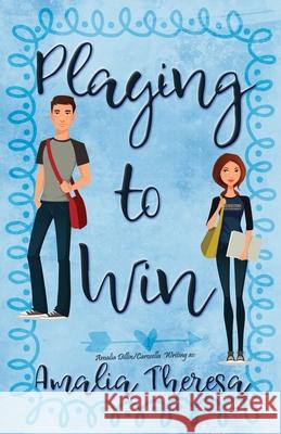 Playing to Win Amalia Dillin, Amalia Theresa 9798606770854 Independently Published - książka
