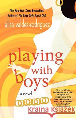 Playing with Boys Alisa Valdes-Rodriguez 9780312332358 St. Martin's Griffin - książka