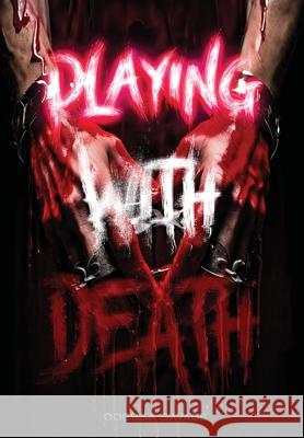 Playing With Death Odessa Savage 9798330322701 O.S - książka