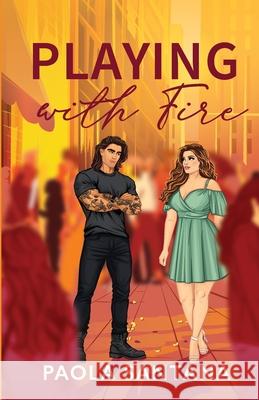 Playing with Fire Paola Santana 9781068467004 P.S. So Bookish - książka