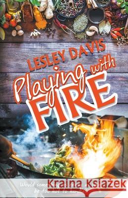 Playing with Fire Lesley Davis 9781635554335 Bold Strokes Books - książka