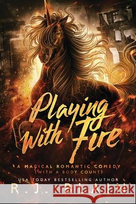 Playing with Fire R. J. Blain 9781649642004 Pen & Page Publishing - książka