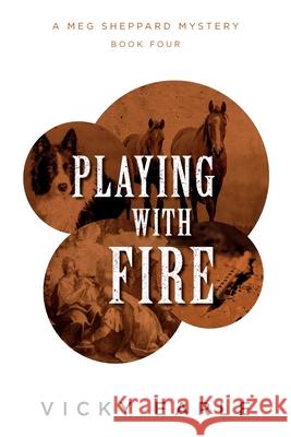 Playing with Fire Vicky Earle 9781783242313 Wordzworth Publishing - książka