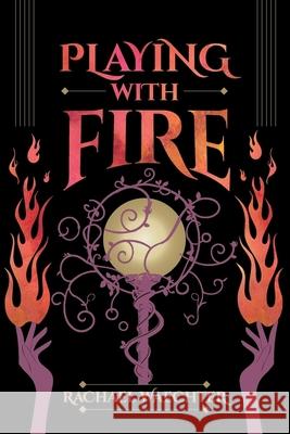 Playing with Fire Rachael Waechter 9781963102000 Defiance Press & Publishing - książka