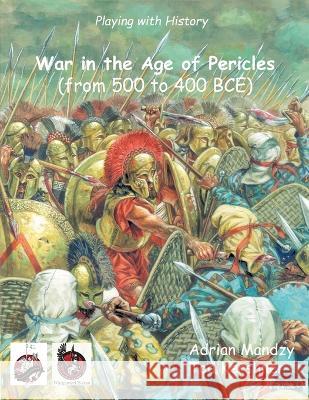 Playing with History Adrian Mandzy Todd Kershner  9781958872253 Winged Hussar Publishing - książka