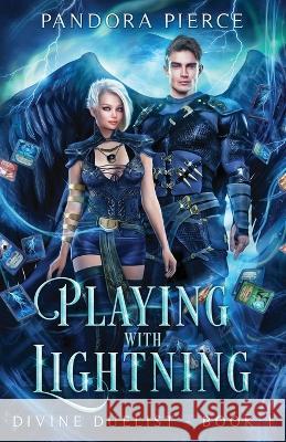Playing With Lightning Pandora Pierce   9781960239044 Pandora Pierce LLC - książka