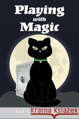 Playing with Magic Kah'lonee' Pryor   9781664156753 Xlibris Us - książka