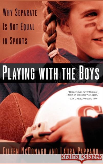 Playing With the Boys McDonagh, Eileen 9780195167566 Oxford University Press, USA - książka