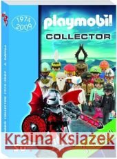 Playmobil Collector, 1974-2009, 3. Edition : International Version. Text deutsch/englisch    9783935976572 Fantasia Verlag - książka