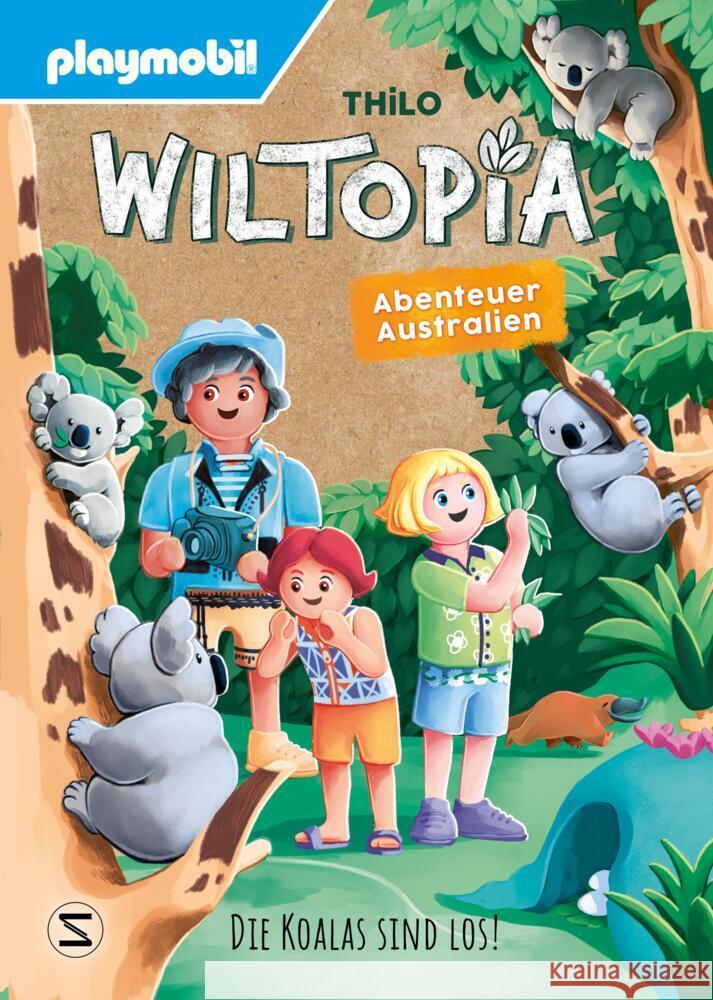 PLAYMOBIL Wiltopia. Abenteuer Australien. Die Koalas sind los! Thilo 9783505152115 Schneiderbuch - książka