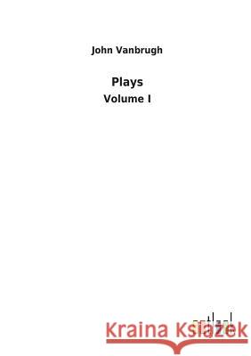 Plays John Vanbrugh, Sir 9783732622238 Salzwasser-Verlag Gmbh - książka