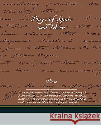 Plays of Gods and Men Lord Dunsany 9781438514697 Book Jungle - książka