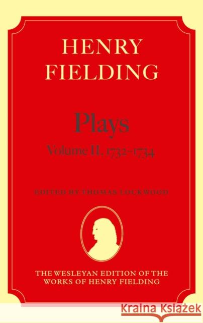 Plays, Volume Two: 1731-1734 Lockwood, Thomas 9780199257904 Oxford University Press, USA - książka