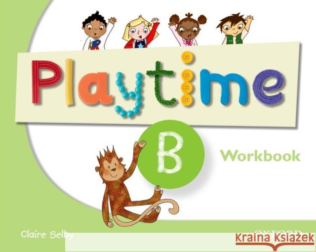Playtime B WB OXFORD Selby Claire 9780194046701 Oxford University Press - książka